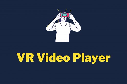 Top 6 Best VR Video Players - MiniTool MovieMaker