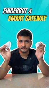 Fingerbot & Smart Gateway Review | Hit or Miss