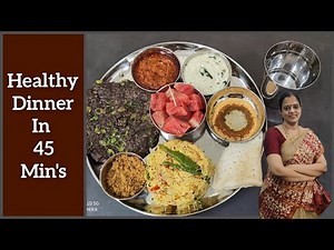 Dinner Combo in 45 Min's | Healthy Dinner Combo | Dinner Recipe | Dinner Recipe in Tamil