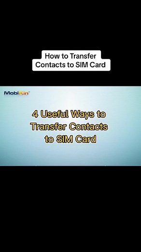 How to Transfer Contacts to SIM Card: A Complete Guide