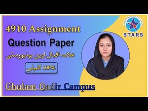4910 Assignment Question Paper | Allama Iqbal Open University Spring Semester 2025