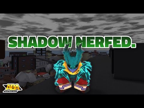 [ABA UPDATE] ALL NEW SHADOW NERFS IN THE NEW ABA UPDATE! (EVERYONE GUTTED???)