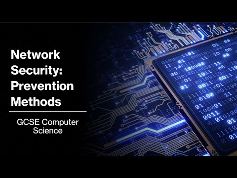 Network Security: Prevention Methods - GCSE Computer Science