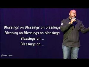 Anthony Brown & group therApy - Blessings on Blessings | Lyric Video |