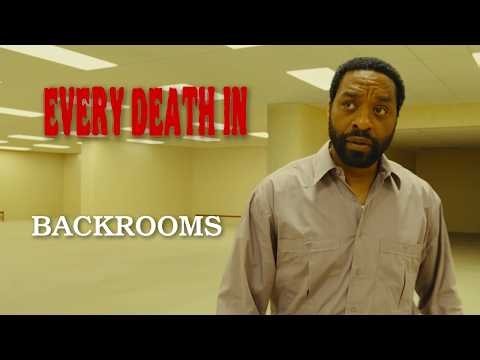 EVERY DEATH IN Backrooms (2026)