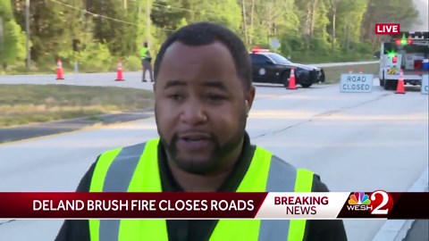 DeLand brush fire causes road closures