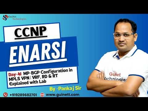 CCNP ENARSI Lecture 41: MP-BGP Configuration in MPLS VPN | VRF, RD & RT Explained with Lab