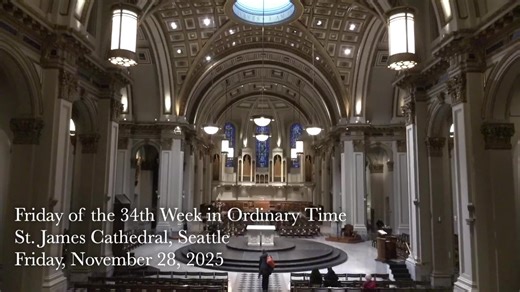 Catholic Daily 8:00am Mass from St. James Cathedral, Seattle. | St. James Cathedral, Seattle