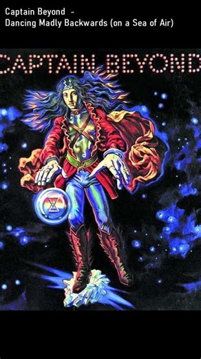 Captain Beyond - Dancing Madly Backwards (on a Sea of Air)(1972)