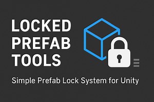 Locked Prefab Tools | Utilities Tools | Unity Asset Store