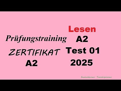 Prüfungstraining- Zertifikat A2- Lesen - 2025 - Test 1.