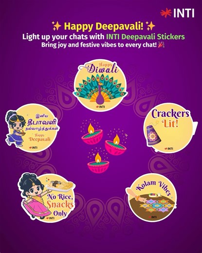 4.8K views · 14 reactions | This Deepavali, let your chats sparkle! ✨ Your DMs are getting a festive glow-up with the special INTI Deepavali Stickers. Send them now to your family and friends! 杖  Get yours now — https://getstickerpack.com/stickers/inti-deepavali-sticker-pack #INTIfam #HappyDeepavali #DeepavaliVibes #Deepavali2025 #LightUpYourChats | INTI International University & Colleges | Facebook