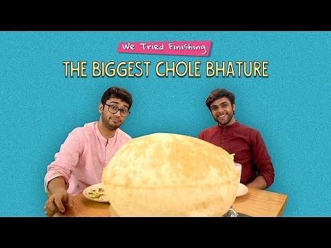 We Tried Finishing The Biggest Chole Bhature | Ft. Kanishk & Akshay | Ok Tested