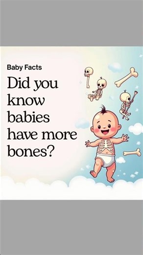 Did you know babies have more bones? #ytshorts #facts #baby #youtubeshorts #shorts