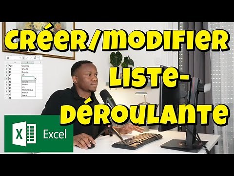 Comment Créer ou Modifier une Liste déroulante dans Excel