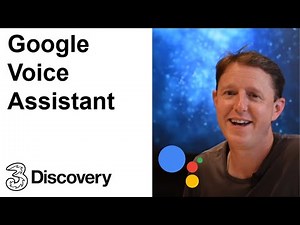 Hey Google! | Voice Assistant on your phone [How to] | Discovery. With Three (2018)