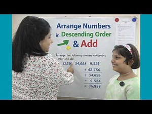 Arrange Numbers in Descending Order & Add | Easy Math for Kids | Step-by-Step Guide