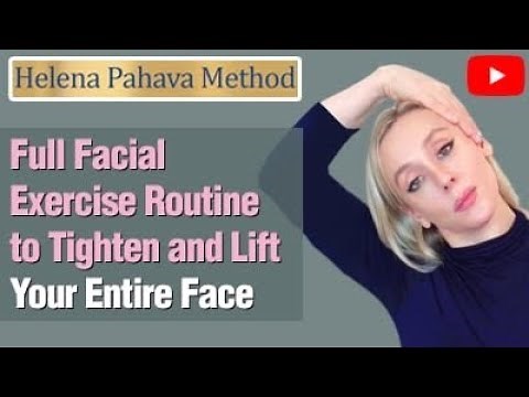 Full Facial Exercise Routine to Tighten and Lift Your Entire Face