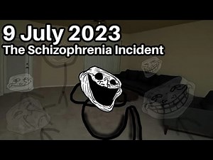 The Trollge: The "Schizophrenia" Incident