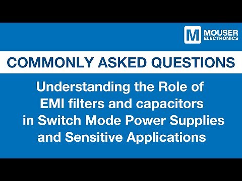 Understanding the Role of EMI Filters and Capacitors...: YAGEO Group Lightning Round | Mouser