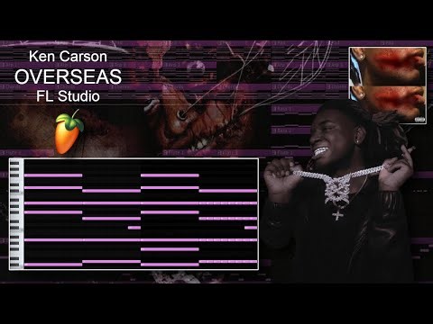 [MOST ACCURATE] How "overseas" by Ken Carson was made in FL Studio