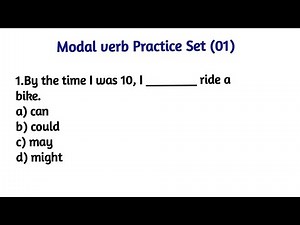 Learn Modal Verbs with Practice Sets