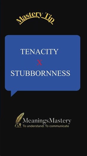 Tenacity vs stubbornness: which one are you? #vocab #c2english #englishvocabmastery #englishlessons