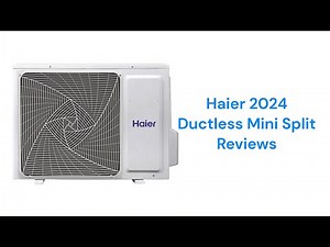 HvacRepairGuy 2024 Haier Brand Ductless Mini Split Reviews