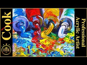 Painting Your Paint Tubes a Squishy Palette Knife-Brush Painting for Beginner and Advanced Artists