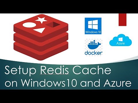 Install Redis Cache on Windows 10 and Azure