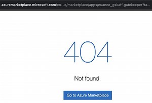 Microsoft cuts Nuance Gatekeeper from Azure Marketplace | Bryce McWhorter posted on the topic | LinkedIn