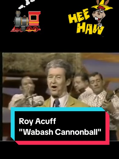 Wabash Cannonball Performance by Roy Acuff and Friends