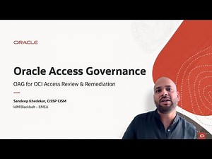 Oracle Access Governance (OAG) III – OCI Access Review & Remediation