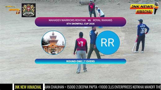 ❄️ Snowfall Cup 2026 🏏 POOL - E ROYAL RAIKANS 🆚 ROHTAN | JNK News Himachal