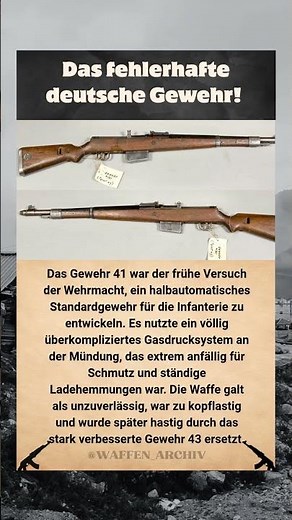 Gewehr 41 (G41): Der frühe Fehlschlag der Wehrmacht