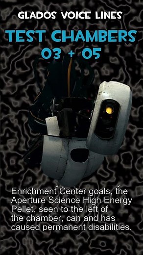 GLaDOS - Test Chambers 03-05 [Portal 1 Voice Lines]