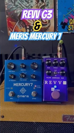 Revv G3 & Meris Mercury 7