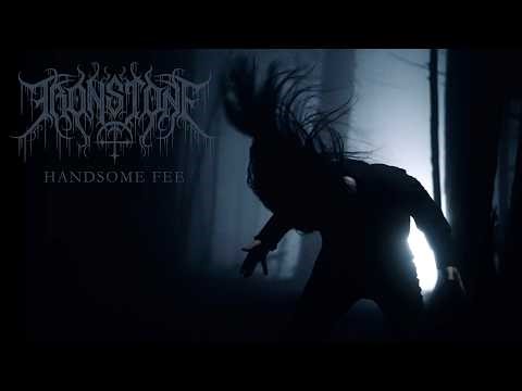 IRONSTONE - Handsome Fee (Official Video)