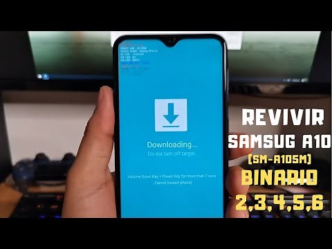 Como Revivir o Flashear Samsung Galaxy A10 (SM-A105M) - BINARIO 2,3,4,5,6