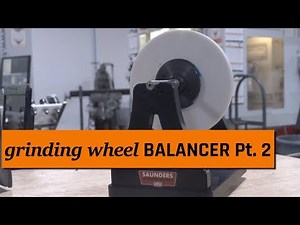 Surface Grinder Wheel Balancer - Part 2! WW178