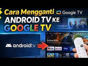 Tutorial on changing Android TV to Google Home
