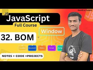 Browser Object Model (BOM) in JavaScript | Window Object, Location, History, Navigator | Full Guide