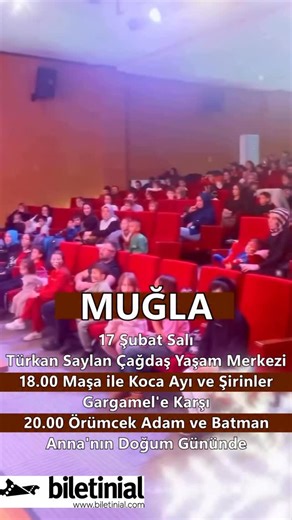Paye çocuk tiyatrosu on Instagram: "✅ 17 ŞUBAT SALI- MUĞLA 🔖TÜRKAN SAYLAN ÇAĞDAŞ YAŞAM MERKEZİ ⏰ SAAT: 18:00’de MAŞA İLE KOCA AYI VE ŞİRİNLER GARGAMELE KARŞI SAAT: 20:00’da SÜPER KAHRAMANLAR ANNA’NIN DOĞUM GÜNÜNDE 🛒 BİLET SATIŞI : biletini al ve oyun günü gişede satışlarım devam ediyor. ☎️ İletişim Cep: +90 (533) 464 81 83 🎀 BU TANITIMI KENDİ VE ARKADAŞLARININ SAYFASINDA PAYLAŞAN ve ETİKETLEYEN ŞANSLI 5 KİŞİYE HEDİYE BİLETLERİMİZ VARDIR... İnter aktif oyunlar yapıyoruz.Pedagog onaylı oyunları