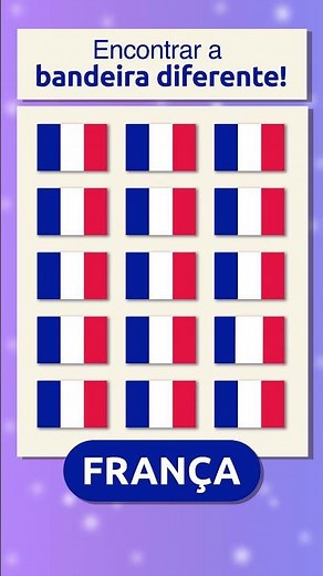 Qual é a bandeira diferente? 🕵🏻‍♂️ França 🇫🇷