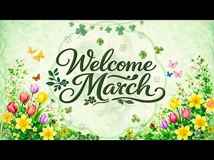 Welcome March Soft Music 🌷 Cozy Spring Screensaver Ambience Background Relaxing Studying & Classroom
