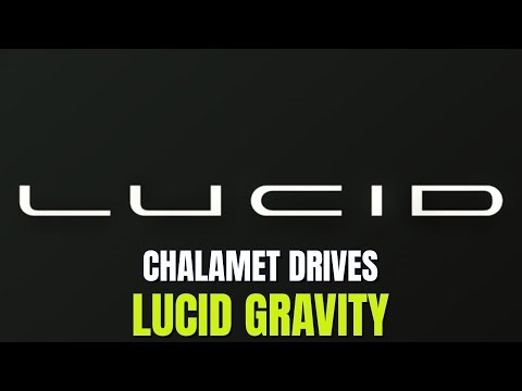 Lucid Gravity's EPIC Campaign ft. Timothée Chalamet & James Mangold!