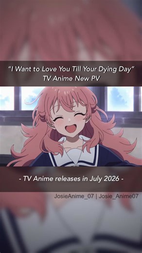 “I Want to Love You Till Your Dying Day” TV Anime is set to release in July 2026!! New PV: https://youtu.be/OYIv6-LQGCY?si=Zzd_Dy1PAmWOlVCf Follow and Share for more Anime Updates #iwanttoloveyoutillyourdyingday #anime #romanceanime #kimigashinumadekoiwoshitai