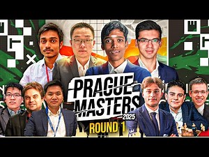 Prague Masters 2025 | Round 1 | Ft. Pragg, Wei Yi, Aravindh, Anish, Divya