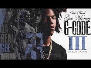 Da Real Gee Money - Back From Da Dead Feat. Fredo Bang (Official G Code 3 Audio)