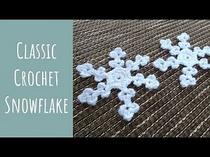 How to Crochet a Classic Snowflake | 10 minutes | Quick & Beginner Friendly